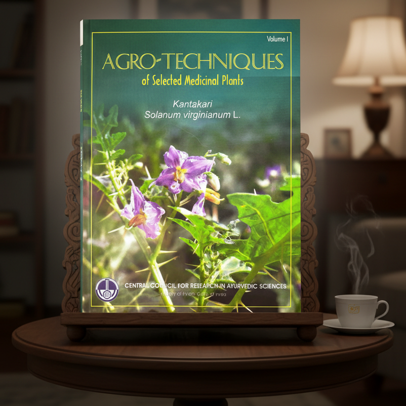 Agro Techniques of Selected Medicinal Plants- Kantakari Solanum Virgninuam L. (Vol-l)